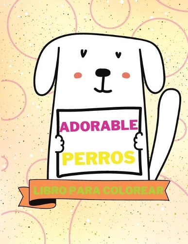 Libro para colorear de perros adorables