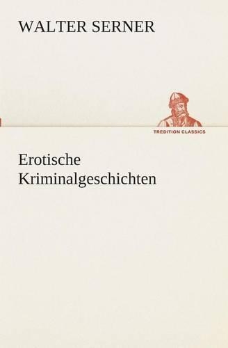 Erotische Kriminalgeschichten