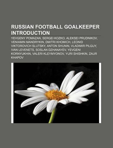 Russian Football Goalkeeper Introduction