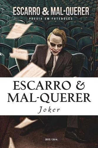 Escarro & Mal-Querer