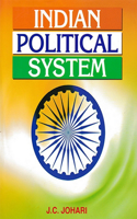 Indian Political System (A Critical Study Of The Constitutional Structure And The Emerging Trends Of Indian Politics)