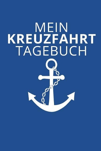 Mein Kreuzfahrt Tagebuch