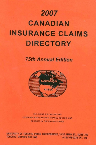 Canadian Insurance Claims Directory 2007