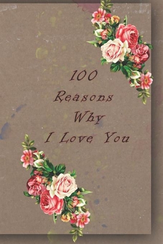 100 Reasons Why I Love you