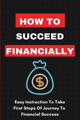 How To Succeed Financially