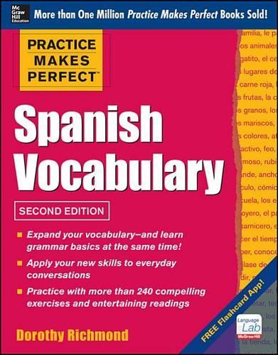 Practice Makes Perfect: Spanish Vocabulary, 2nd Edition