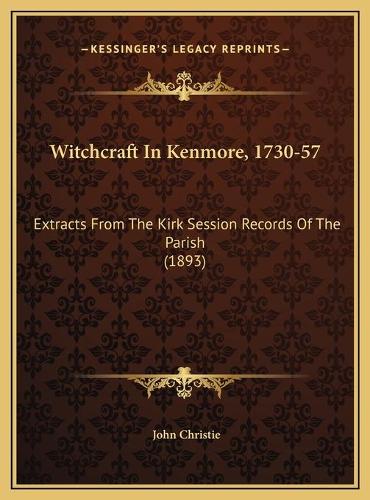 Witchcraft In Kenmore, 1730-57