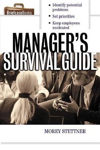 The Manager's Survival Guide