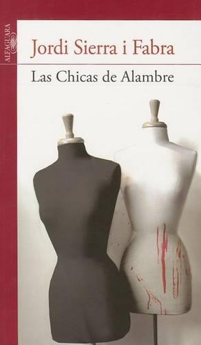 Las chicas de alambre