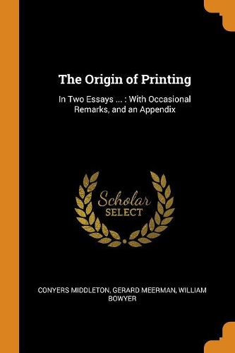 The Origin of Printing