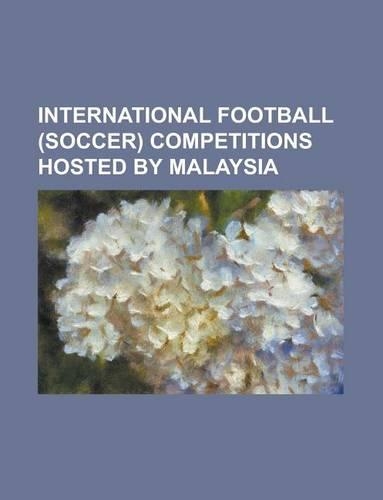 International Football (Soccer) Competitions Hosted by Indonesia