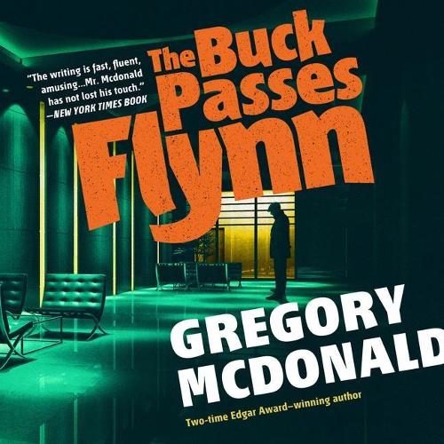 The Buck Passes Flynn: (Flynn Series, 2)