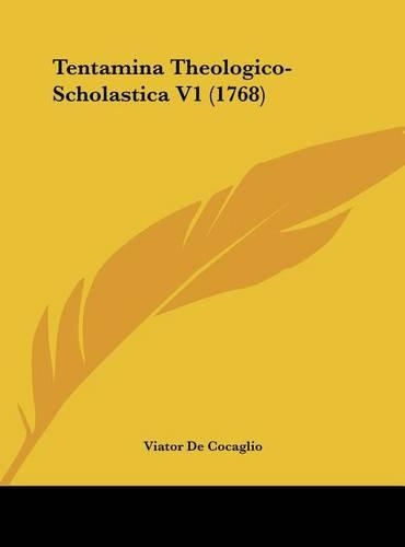 Tentamina Theologico-Scholastica V1 (1768)