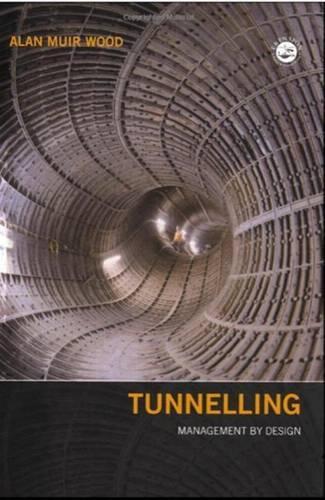 Tunnelling: Management by Design