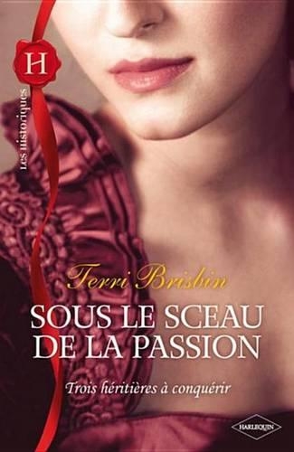 Sous Le Sceau de la Passion