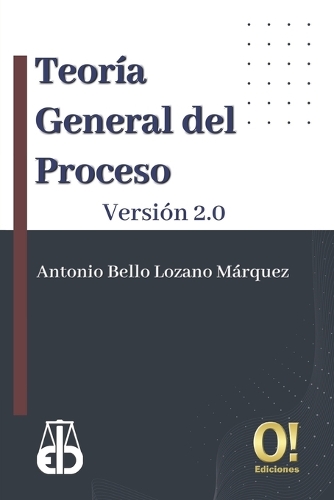 Teoría General del Proceso: Versión 2.0