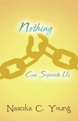 Nothing Can Separate Us