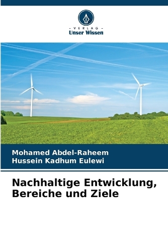 Nachhaltige Entwicklung, Bereiche und Ziele