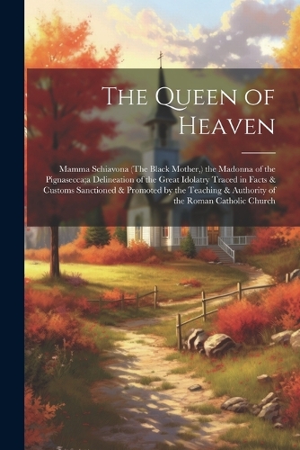 The Queen of Heaven