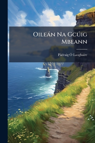 Oileàn Na GcÃ°ig Mbeann