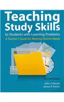 Teaching Study Skills to Students with Learning Problems: A Teacher's Guide for Meeting Diverse Needs