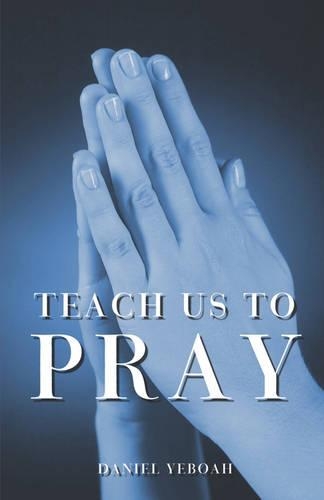 Teach Us to Pray