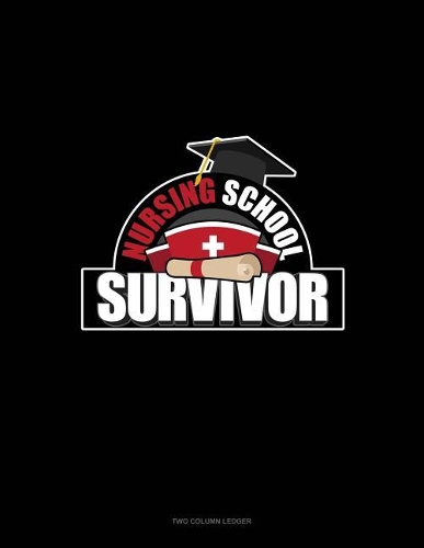 Nursing School Survivor