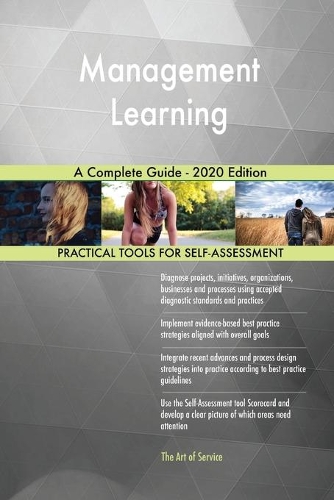 Management Learning A Complete Guide - 2020 Edition