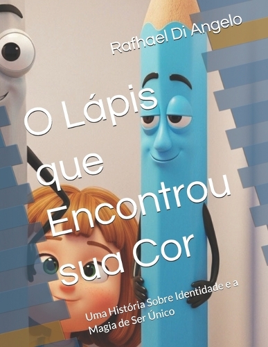O Lápis que Encontrou sua Cor