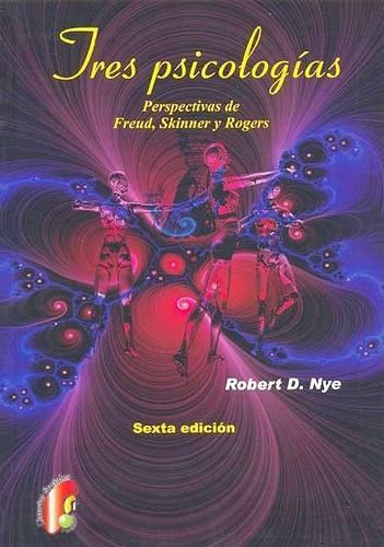 Tres Psicologias Perspectivas de Freud Skinner y Rogers 6b