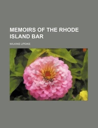 Memoirs of the Rhode Island Bar