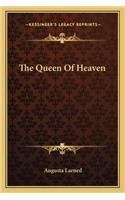 The Queen Of Heaven