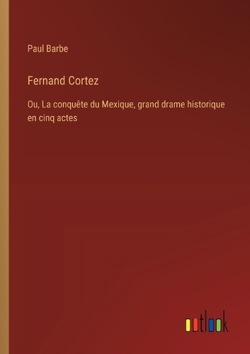 Fernand Cortez