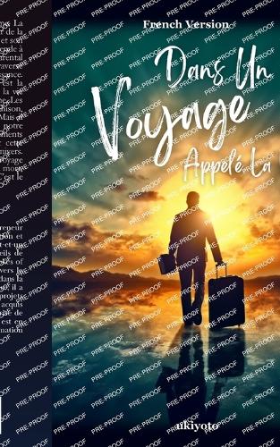 Dans Un Voyage Appel� La Vie