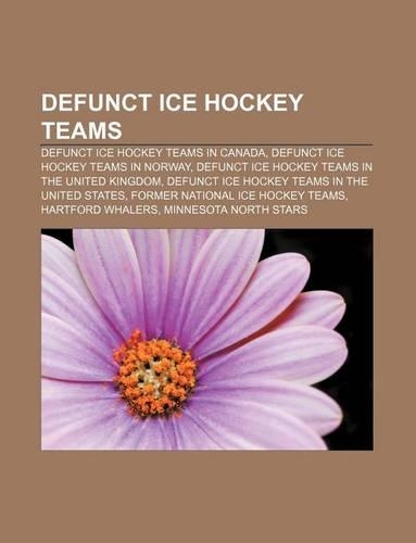 Defunct Ice Hockey Teams