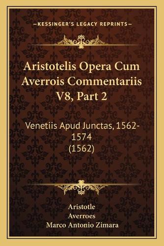 Aristotelis Opera Cum Averrois Commentariis V8, Part 2