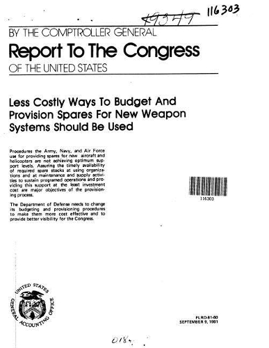 Less Costly Ways to Budget and Provision Spares for New Weapon Systems Should Be Used