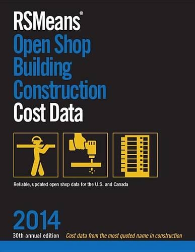 RSMeans Open Shop Building Construction Cost Data: (Means Open Shop Building Construction Cost Data)