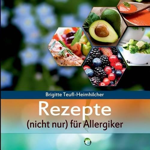 Rezepte (Nicht Nur) Fur Allergiker