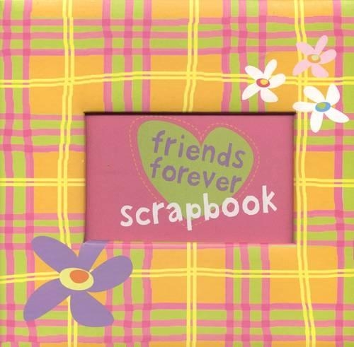 Friend's Forever Scrapbook