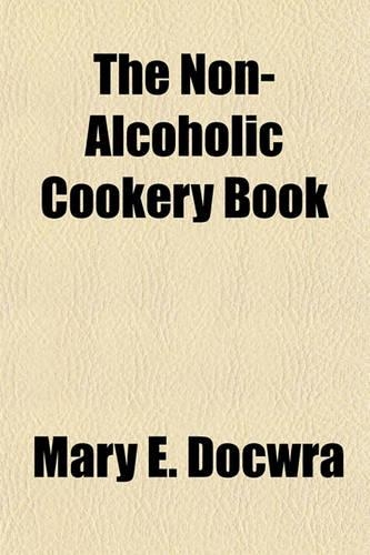 The Non-Alcoholic Cookery Book