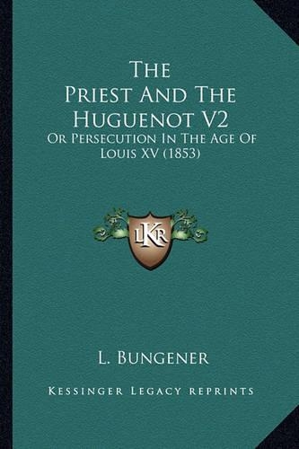 The Priest And The Huguenot V2