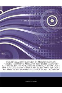 Articles on Buildings and Structures in Monroe County, Florida, Including