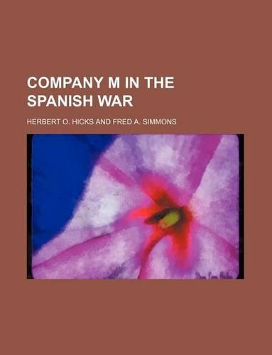 Company M in the Spanish War