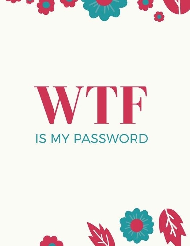 WTF Is My Password