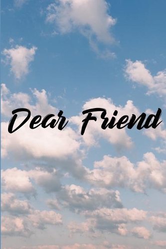Dear Friend