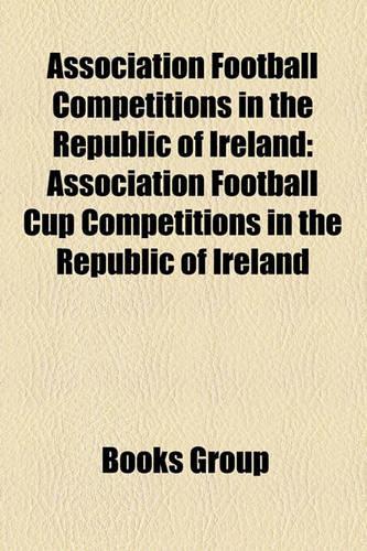 Association Football Competitions in the Republic of Ireland