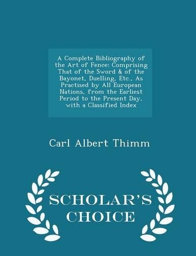 A Complete Bibliography of the Art of Fence