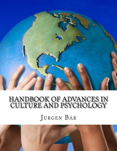 Handbook of Advances in Culture and Psychology