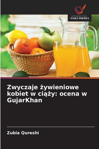 Zwyczaje żywieniowe kobiet w ciąży